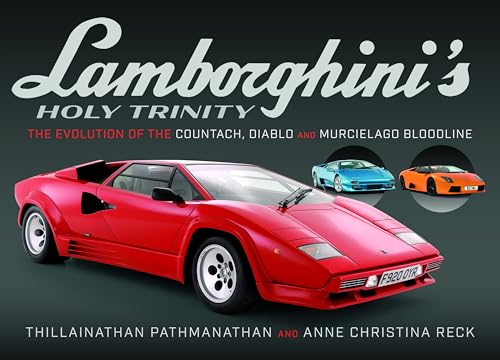  Lamborghini\'s Holy Trinity: The Evolution of the Countach, Diablo and Murcielago Bloodline