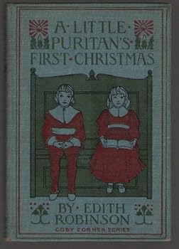 Hardcover A Little Puritan's First Christmas Book