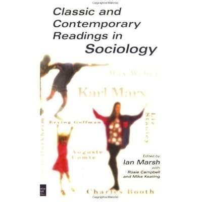Classic and Contemporary Readings in Sociology by Campbell, Rosie, Keating, Mr Mike