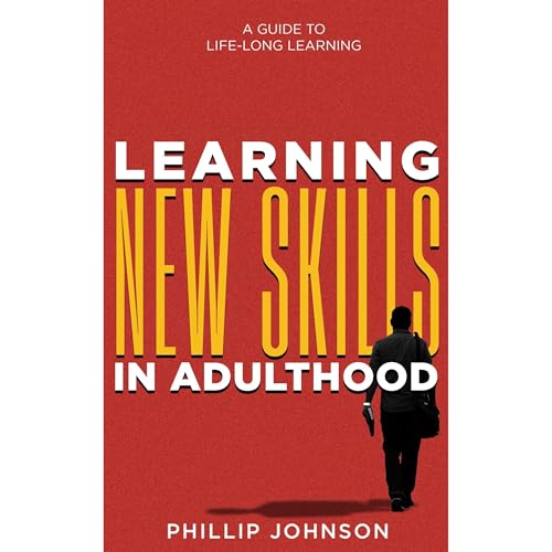 Learning New Skills in Adulthood (Written by Philip Johnson) episode artwork