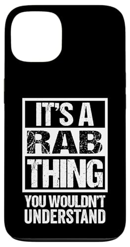 It's A Rab Thing You Wouldn't Understand First Name Nickname �X�}�z�P�[�X iPhone 13 �p