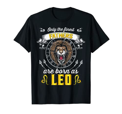 Leo cumpleaños padres nacidos en julio agosto signo del zodiaco Camiseta