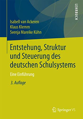 Entstehung, Struktur und Steuerung des deutschen