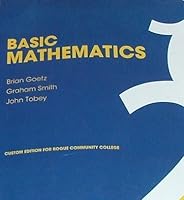 BASIC MATHEMATICS: Custom Edition for Rogue Community College 0558867545 Book Cover