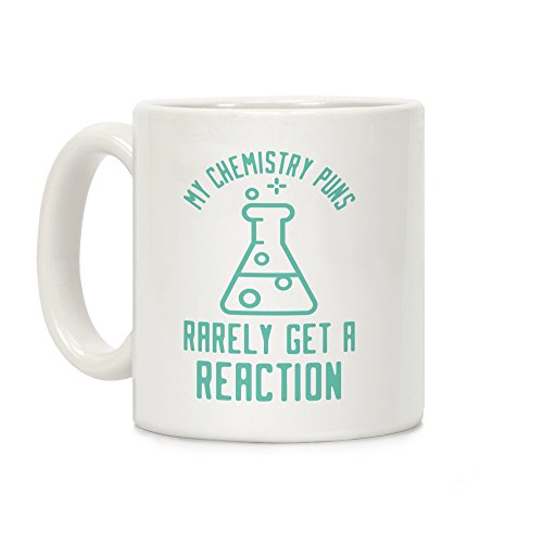 LookHUMAN My Chemistry Puns White 11 Ounce Ceramic Coffee Mug