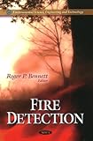 Fire Detection (Environmental Science, Engineering and Technology)