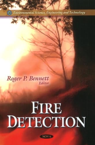 Fire Detection (Environmental Science, Engineering and Technology)