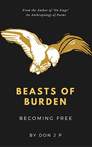 Beasts of Burden: Becoming Free (English Edition)