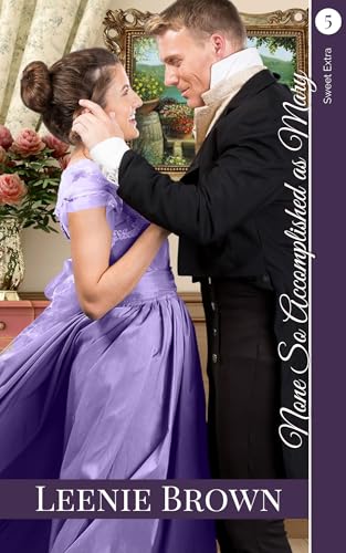 None So Accomplished as Mary: A Sweet Extras Novelette