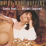 laura fygi the best is yet to come Catalog#: 534 598-2 Watch What Happens When Laura Fygi Meets Michel Legrand