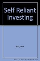 Self-reliant investing B0006DYTCQ Book Cover