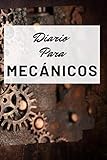  Diario Para Mecánicos: Diario Para Escribir Con Lineas. Diseño Remaches Oxidados Con Cuero. Diario Personal Para Escribir Entre Pistones, Culatas, ... Blanda (6x9 in) (15.24x22.86 cm) 120 páginas.