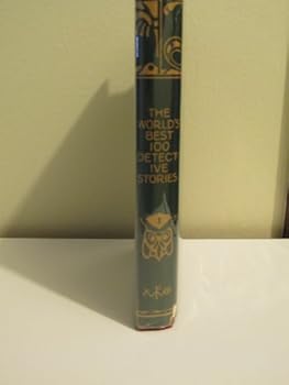 Hardcover The World's Best One Hundred Detective Stories Volume X Book
