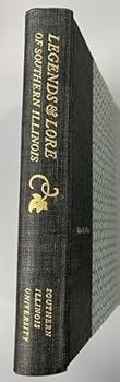 Hardcover Legends and Lore of Southern Illinois, Book