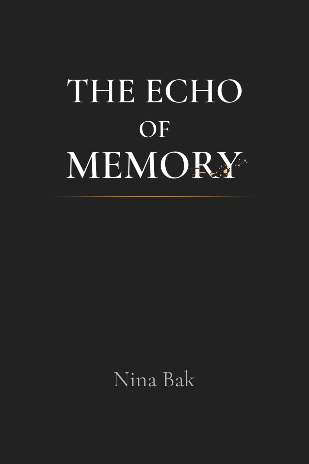 The Echo of Memory