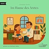  Im Hause des Arztes