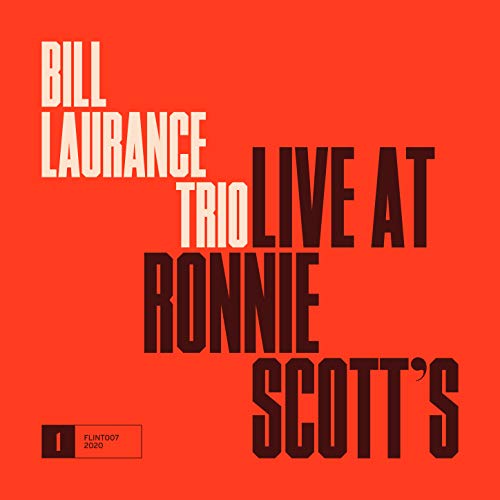Bill Laurance Trio & Bill Laurance