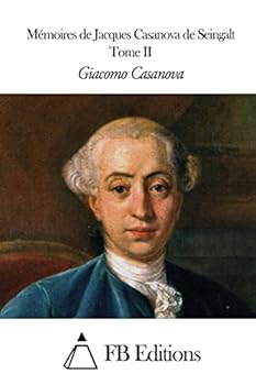 Memoires de Jacques Casanova de Seingalt-Tome II