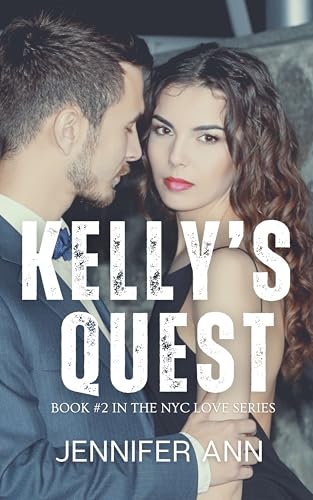 Kelly's Quest (NYC LOVE Book 2)