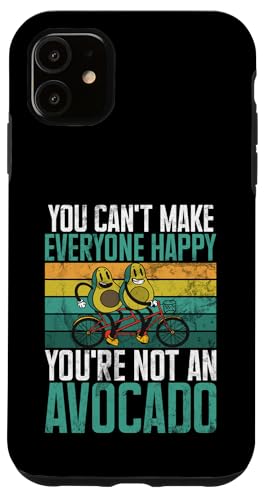 You Can't Make Everyone Happy You're Not an Avocado�B �X�}�z�P�[�X iPhone 11 �p