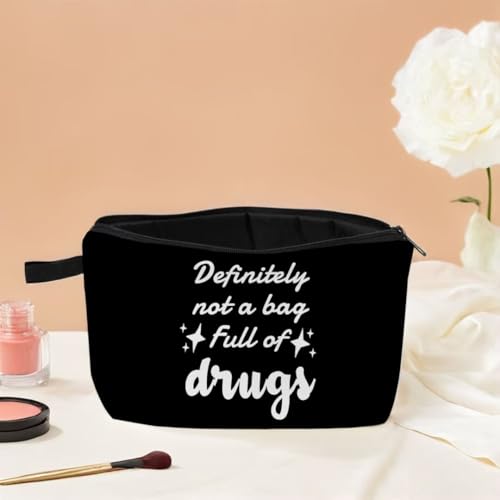 MoCaliduccious \"definitely not a bag full of drugs Print Cosmetic Bag Holiday & Birthday Gift for Makeup Storage & Travel Organiza Small Zipper Makeup Bag (Black)