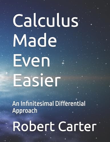 Calculus Made Even Easier: An Infinitesimal Differential Approach