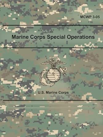 Marine Corps Special Operations MCWP 3-05 4 April 2018: Marine Corps ...