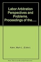 Labor Arbitration Perspectives and Problems. Proceedings of the.... B005KDG2CC Book Cover