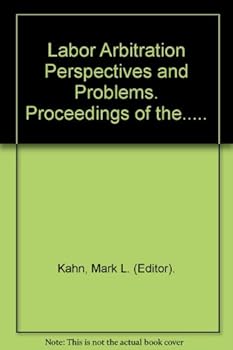 Hardcover Labor Arbitration Perspectives and Problems. Proceedings of the.... [Unknown] Book