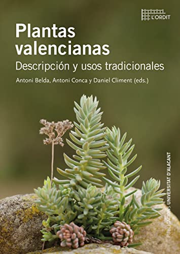 Plantas valencianas: descripción y usos tradicionales: 29