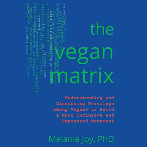 The Vegan Matrix by Dr. Melanie Joy PhD episode artwork