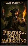 email compte sfr  PIRATAS DEL EMAIL MARKETING: Cómo crear una marea de clientes para tu negocio mientras te diviertes escribiendo emails