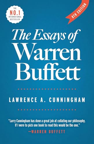 The Essays of Warren Buffett: Lessons for Corporate America