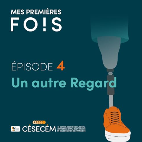 Un autre regard - Episode 4