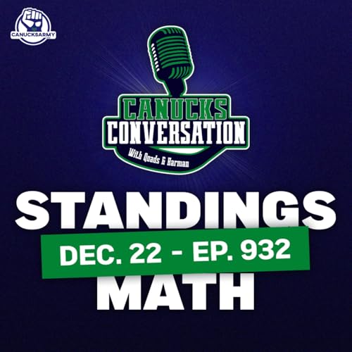 Page de couverture de Dec. 22: Canucks are red-hot + standings math (ep. 932)