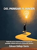 Del Pensar al Hacer