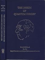Lesson of Quantum Theory 0444870121 Book Cover