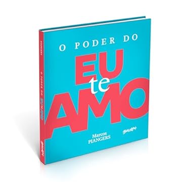 Capa do livro O poder do eu te amo