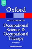 A Dictionary of Occupational Science and Occupational Therapy (Oxford Quick Reference)