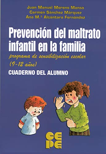 Prevención del maltrato infantil en la familia. Programa de sensibilización escolar: Programa de sensibilización escolar: 7 (Entrenamiento en competencia social)