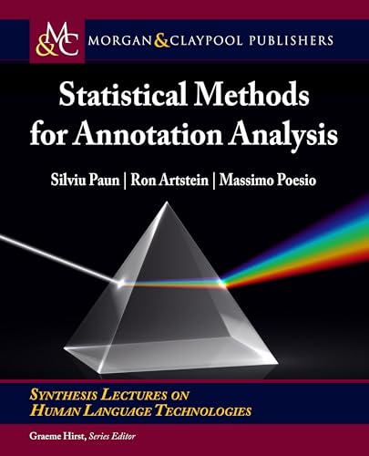 Statistical Methods for Annotation Analysis (Synthesis Lectures on Human Language Technologies) view 2