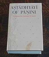 Astadhyayi of Panini: In Roman Transliteration (Texas Linguistics Series) 0292703945 Book Cover