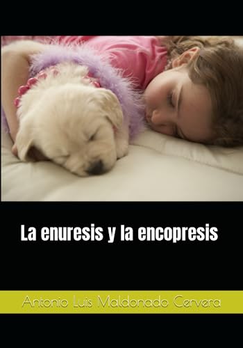 La enuresis y la encopresis