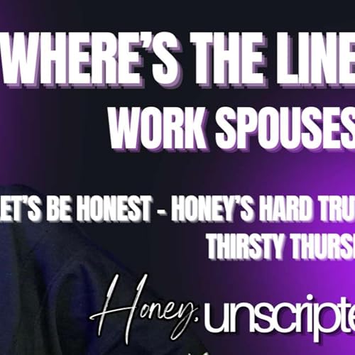 Let's Talk About Work Wives & Work Husbands - Are They Ever Okay?