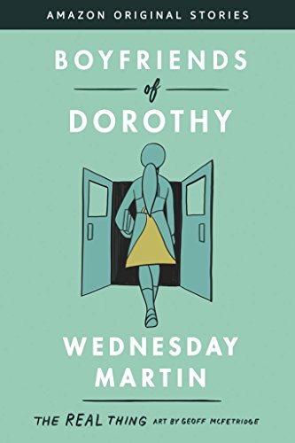 Boyfriends of Dorothy (The Real Thing collection) (English Edition)
