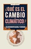 ¿Qué es el cambio climático?