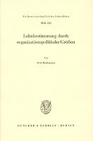 Lohnbestimmung Durch Organisationspolitische Grossen 3428036611 Book Cover
