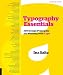 Typography Essentials Revised and Updated: 100 Design Principles for Working with Type