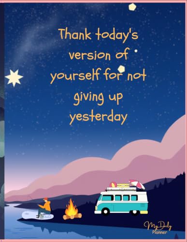 Thank today's version of yourself for not giving up yesterday, Daily Goal Setting, Productivity, Gratitude & Self-Reflection Notebook | Premium 90 GSM ... for Women and Men to Build Positive Habits. image 2