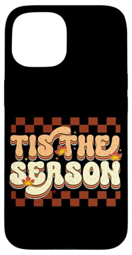 Carcasa para iPhone 15 Tis The Season Hojas de Otoño Vibes Festivas